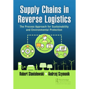 Supply Chains in Reverse Logistics: The Process Approach for Sustainability and Environmental Protection