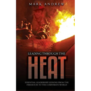 Leading Through the Heat