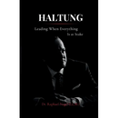 HALTUNG - Leading When Everything Is at Stake