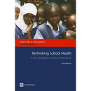 Rethinking School Health: A Key Component of Education for All