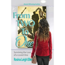 From Two to One: Surviving the Loss of a Loved One