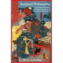 Surgical Philosophy: Concepts of Modern Surgery Paralleled to Sun Tzu's 'Art of War'