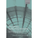 Resisting Marginalization: Unemployment Experience and Social Policy in the European Union