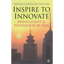 Inspire to Innovate: Management and Innovation in Asia