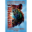 Unstoppable: Find the Power Within (First Edition)