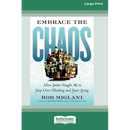 Embrace the Chaos: How India Taught Me to Stop Overthinking and Start Living (16pt Large Print Edition)
