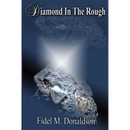 Diamond in the Rough