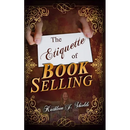 The Etiquette of Book Selling