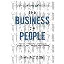 The Business of People: Proven Methods for Increasing Leadership and Employee Performance