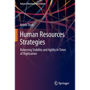 Human Resources Strategies: Balancing Stability and Agility in Times of Digitization