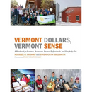 Vermont Dollars, Vermont Sense: A Handbook for Investors, Businesses, Finance Professionals, and Everybody Else