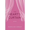 The Heart's Curtain: Poems