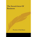 The Sword-Arm of Business
