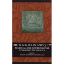 The Black Sea in Antiquity: Regional and Interregional Economic Exchanges