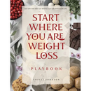 Start Where You Are Weight Loss Playbook