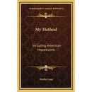 My Method: Including American Impressions