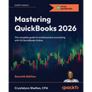 Mastering QuickBooks 2026 - Seventh Edition: The complete guide to small business accounting with US QuickBooks Online