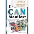 I CAN Manifest: The Proven 33-Day Programme to Transform your Financial Reality