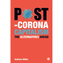 Post-Corona Capitalism: The Alternatives Ahead