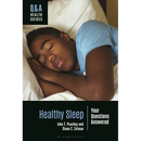 Healthy Sleep: Your Questions Answered