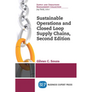 Sustainable Operations and Closed Loop Supply Chains, Second Edition