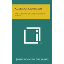 American Capitalism: The Concepts of Countervailing Power