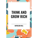 Think and Grow Rich