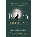 Born Intuitive: Reawaken Your Animal Knowing