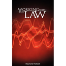 Working With The Law