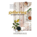 Gathering around the Table: A Story of Purpose-Driven Change through Business