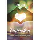 Unbroken: From Bullied to Boardroom
