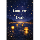 Lanterns in the Dark