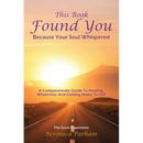 This Book Found You Because Your Soul whispered