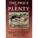 The Price of Plenty: A History of Meat in America