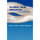 Global Silk Industry: A Complete Source Book