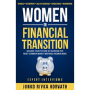 Women in Financial Transition: Secure Your Future by Avoiding the Most Common Money Mistakes Women Make