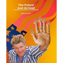 The Future Just Arrived: A Primer on US Equity Crowdfunding
