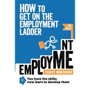 How to Get on the Employment Ladder