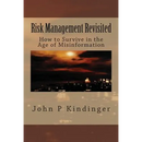 Risk Management Revisited: How to Survive in the Age of Misinformation