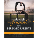 A Grief Journal for Bereaved Parents