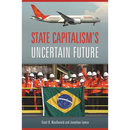 State Capitalism's Uncertain Future