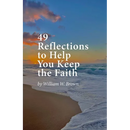 49 Reflections to Help You Keep the Faith