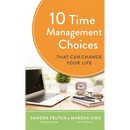 10 Time Management Choices That Can Change Your Life