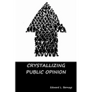 Crystallizing Public Opinion