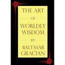 The Art of Worldly Wisdom