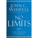 No Limits: Blow the Cap Off Your Capacity