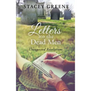 Letters to the Dead Men: Unexpected Revelations