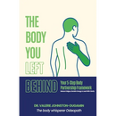 The Body You Left Behind