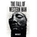 The Fall of Western Man