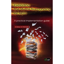 Exploding the Myths Surrounding Iso9000 - A Practical Implementation Guide